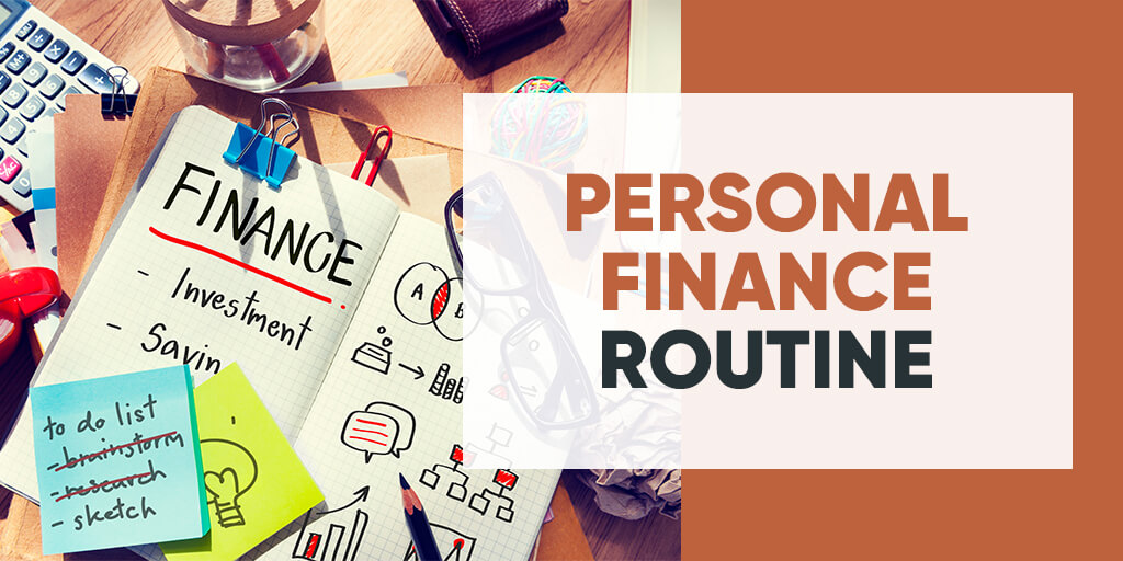 How to Build a Personal Finance Routine